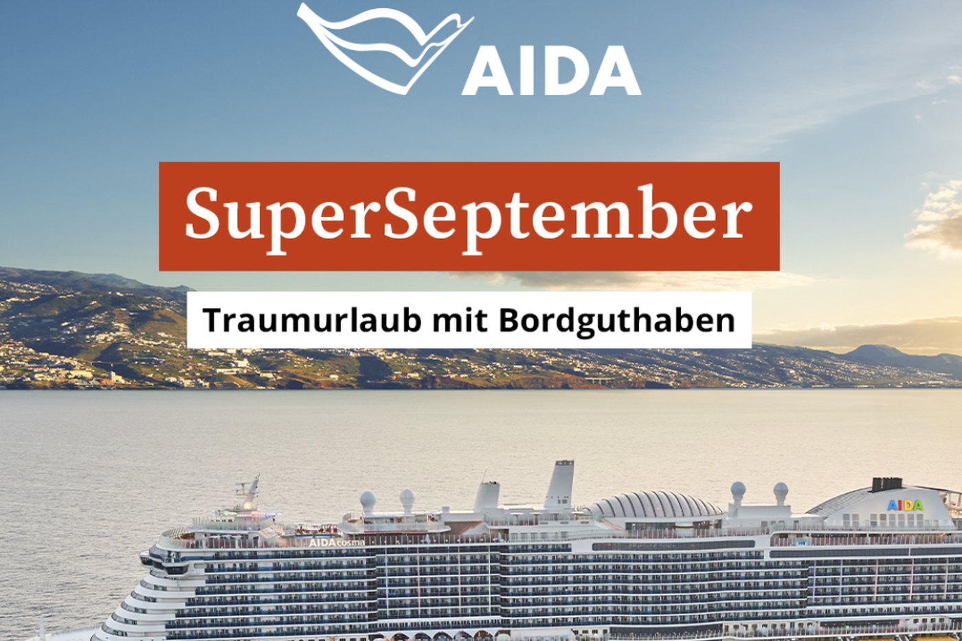 SuperSeptember mit AIDA mit AIDA Cruises